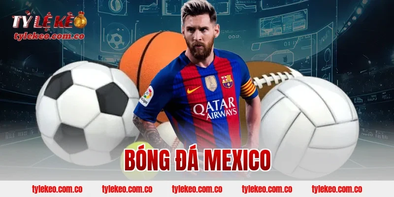 bóng đá Mexico